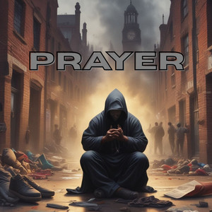 Prayer (Explicit)
