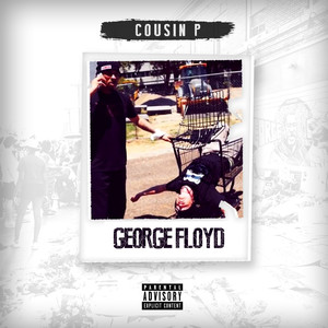 George Floyd (Explicit)