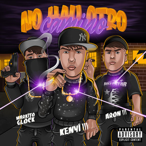 No Hay Otro Camino (Explicit)