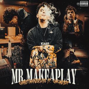 Mr.MakeAPlay (feat. GMoneyDT) (Explicit)