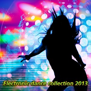 Electronic Dance Collection 2013