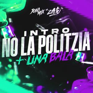 NO LA POLIZIA (feat. JONA MIX)