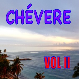 Chévere, Vol. II