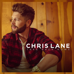 Chris Lane - All The Right Problems