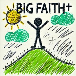 BIG FAITH