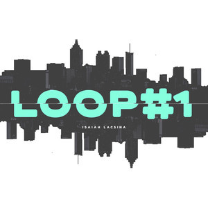 Loop #1