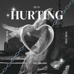 Hurting (Explicit)