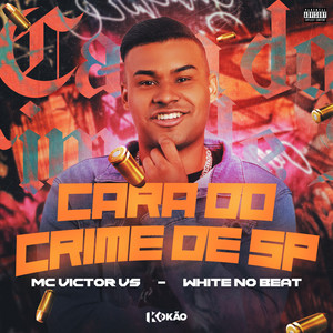 Cara do Crime de Sp (Explicit)