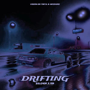 DRIFTING (feat. ErreEme) [Explicit]