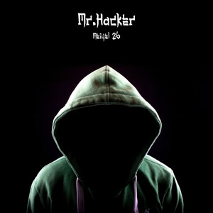 Mr.Hacker (Explicit)