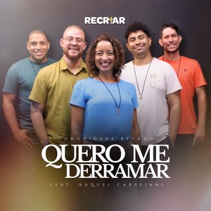 Quero Me Derramar (feat. Raquel Carpejani)