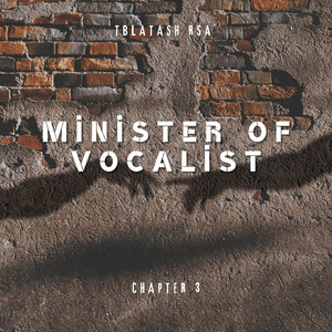 Minister of Vocalist Chapter 3