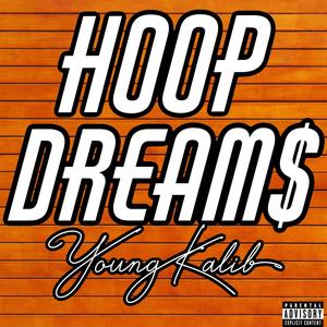 Hoop Dreams (Explicit)