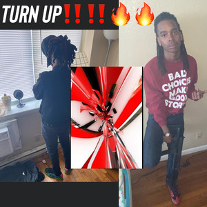 Turn Up (Explicit)