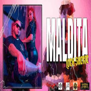 MALDITA (Explicit)