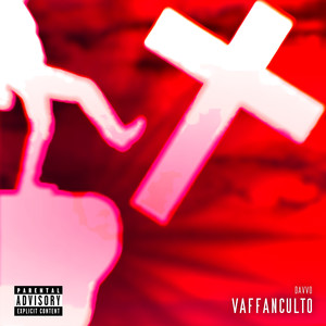VAFFANCULTO (Explicit)