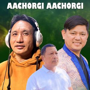 Aachorgi Aachorgi (feat. Bishwo Dong & Chandra Sing Dong)