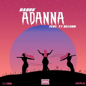 Adanna(feat. YT Nelson) (Explicit)