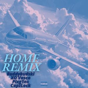HOME (feat. XO Vasco, Plxg1ns & CapzLock) (REMIX|Explicit)
