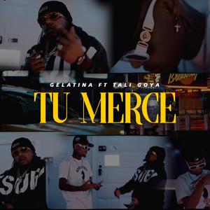 tu merce(feat. tali goya) (Explicit)