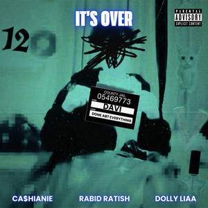 IT'S OVER (Explicit)