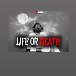 Life or Death/ Dead or Alive Doa