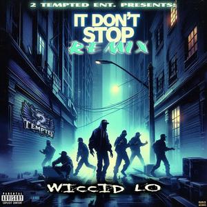 It Don't Stop (feat. Bone Brothers, Blu Loco & Blxck Shxggy) [Remix] [Explicit]