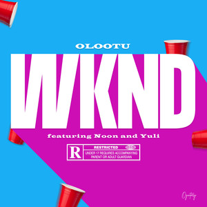 Wknd (Explicit)