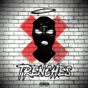 Trenches (feat. Tone E Ragu & Dingo) [Explicit]