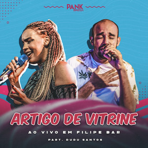 Artigo de Vitrine (Ao Vivo em Filipe Bar)