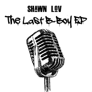 The Last B-Boy (Explicit)