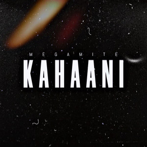Kahaani (Explicit)