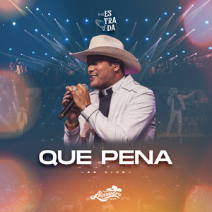 Que Pena (Fé na Estrada, Ao Vivo)