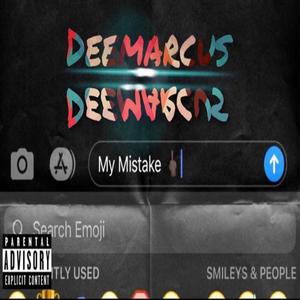 My Mistake (Explicit)
