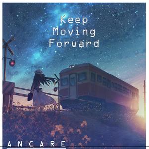 Keep Moving Forward (single)