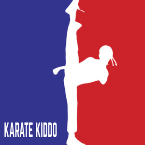 KARATE KIDDO (Explicit)