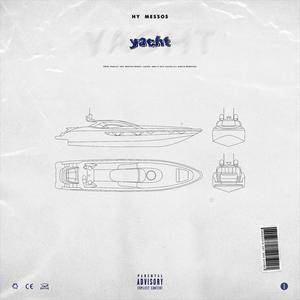 Yacht (feat. Messos) [Explicit]