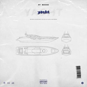 Yacht (feat. Messos) (Explicit)
