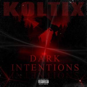 Dark Intentions (Explicit)