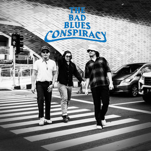 The Bad Blues Conspiracy