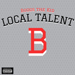 Local Talent (Explicit)