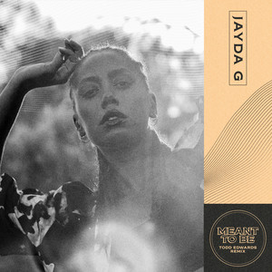 Meant To Be (Edit|Todd Edwards Remix)