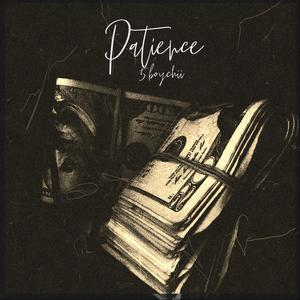 Patience (Explicit)