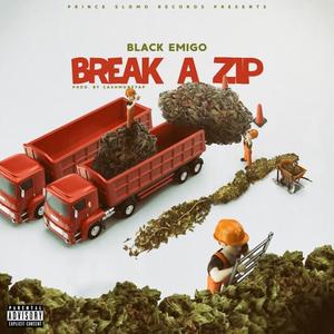 Break A Zip (Explicit)