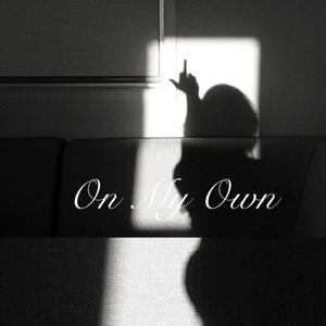 On my Own