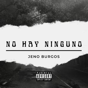 NO HAY NINGUNO (Explicit)