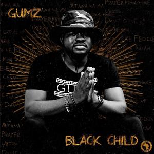 Black Child (feat. Bongani Mehlomakhulu)