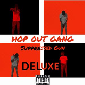 Hop Out Gang Deluxe (Explicit)