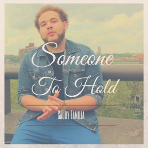 Someone to Hold