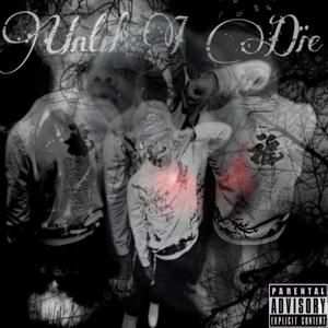 Until I Die (Explicit)